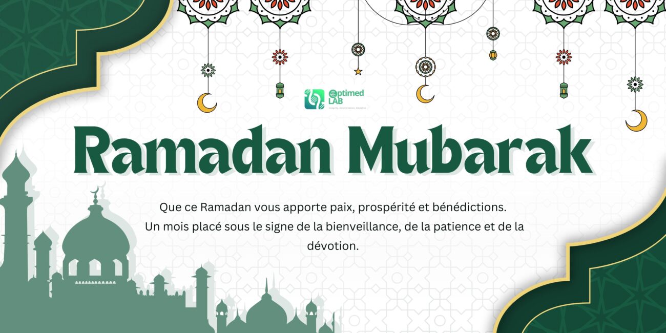 🌙 Ramadan Moubarak ! L’équipe OptimedLab vous souhaite paix, santé et prospérité en ce mois sacré.